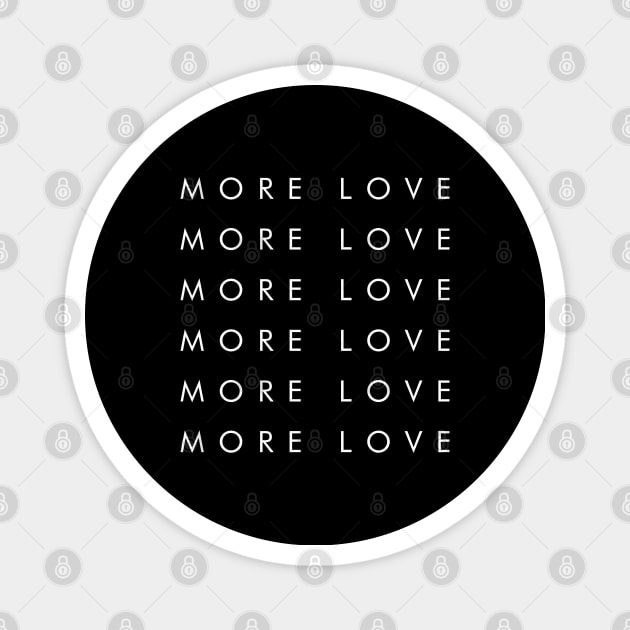 More Love Magnet by Debbie's Art